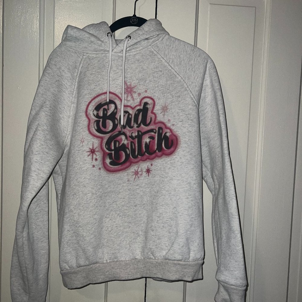 Bad B*tch Airbrush Hoodie - NWOT - Picture 3 of 7